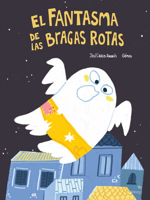 cover image of El fantasma de las bragas rotas
